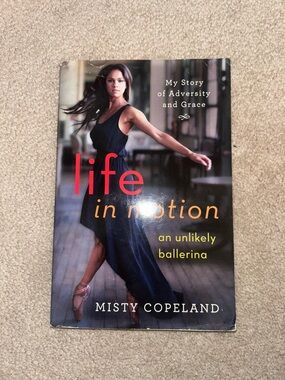 Life in Motion by Misty Copeland